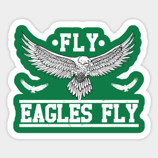 Fly Eagles Fly T-Shirt Sticker